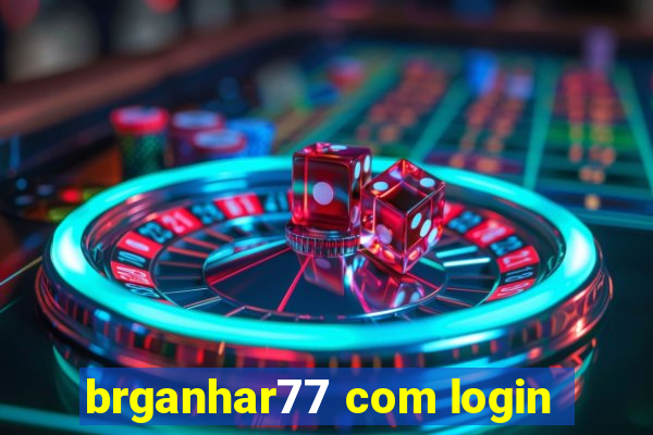 brganhar77 com login